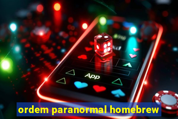 ordem paranormal homebrew